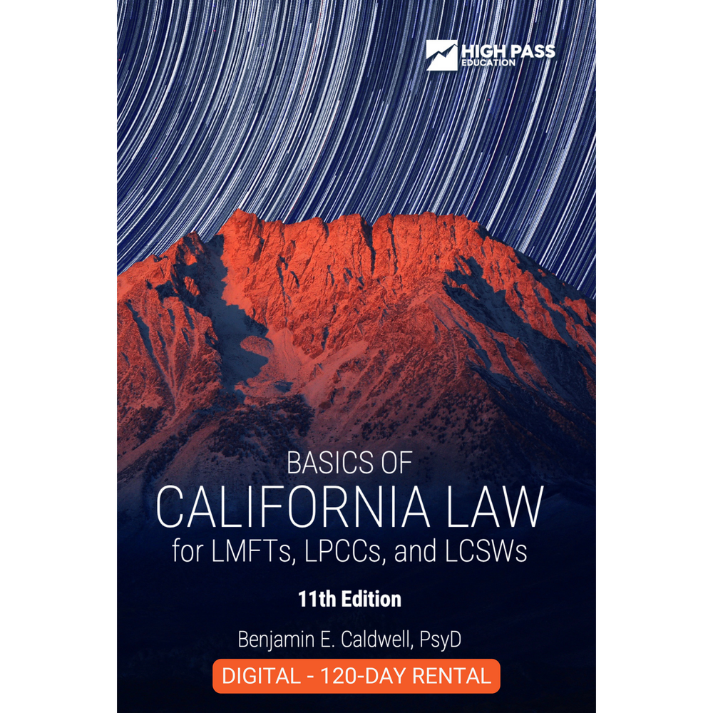 120-day rental - Basics of California Law for LMFTs, LPCCs, and LCSWs, 11th ed digital